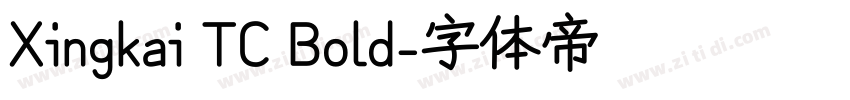 Xingkai TC Bold字体转换